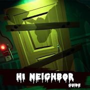 Скачать Guide for Hi Neighbor Alpha (Полный доступ) версия 1.0.14 apk на Андроид
